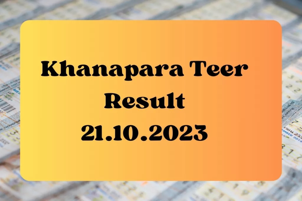 Khanapara Teer Consequence As we speak 21.10.2023, Newest Shillong Teer, Juwai Teer, Assam Teer, and Night time Teer Outcomes - Daily Live Tech